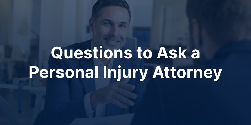 questions to ask a personal injury attorney