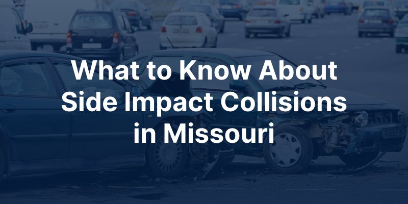 what to know about side impact collisions in missouri