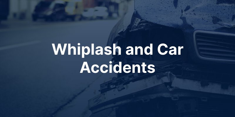 whiplash and car accidents